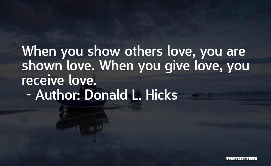 Unsympathetic Person Quotes By Donald L. Hicks