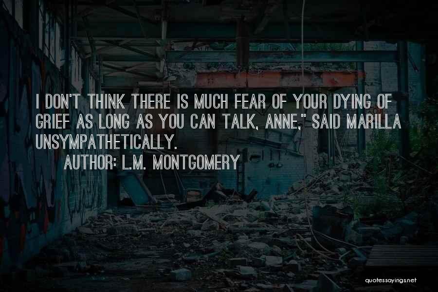 Unsympathetically Quotes By L.M. Montgomery