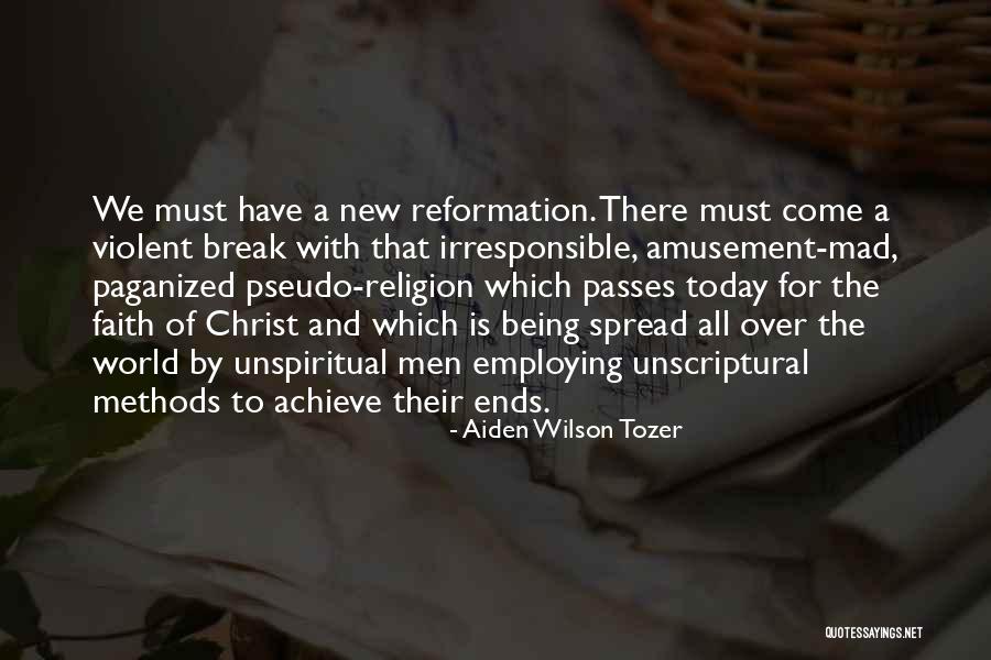 Unsynchronized Passion Quotes By Aiden Wilson Tozer Unsynchronized Passion Quotes By Aiden Wilson Tozer