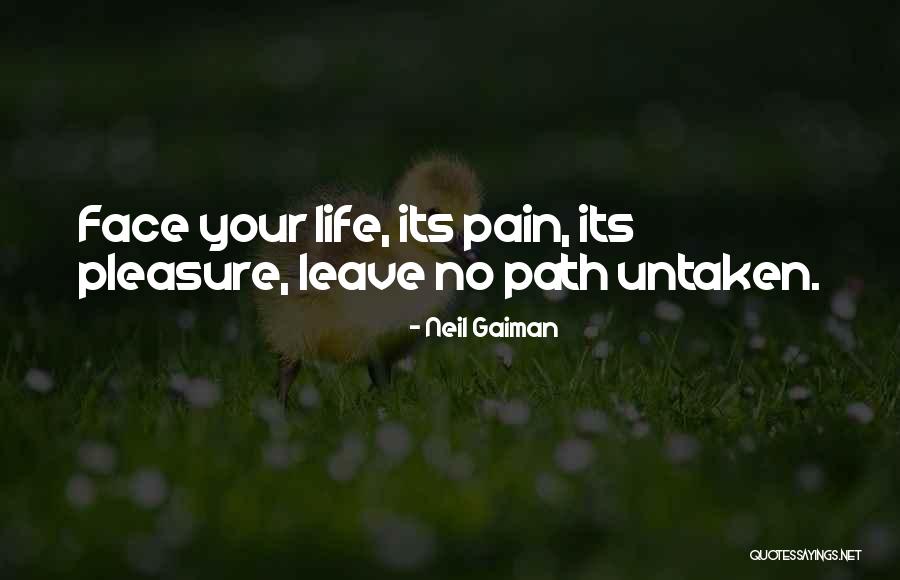 Untaken Quotes By Neil Gaiman
