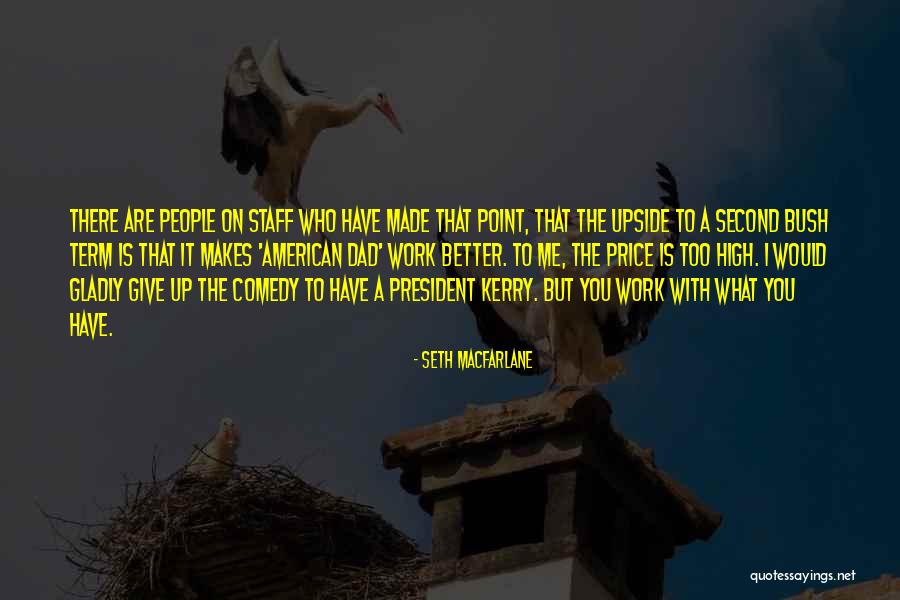 Untalan Guam Quotes By Seth MacFarlane Untalan Guam Quotes By Seth MacFarlane