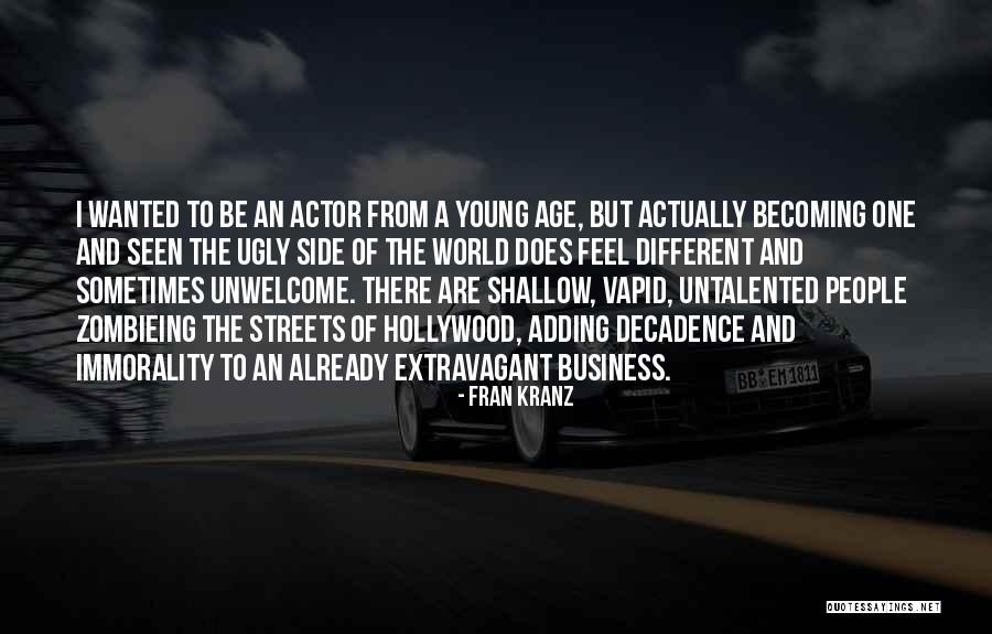 Untalented People Quotes By Fran Kranz Untalented People Quotes By Fran Kranz