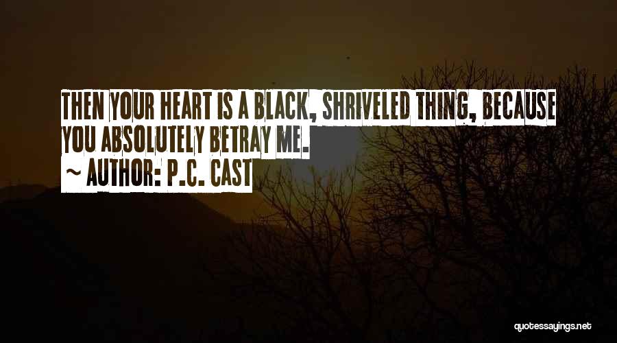 Untamed Heart Quotes By P.C. Cast