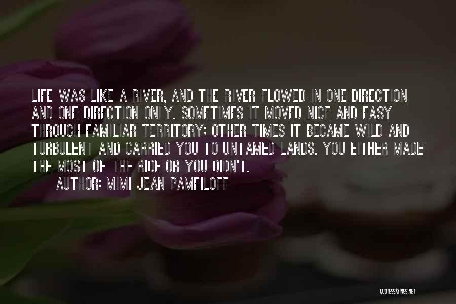 Untamed Quotes By Mimi Jean Pamfiloff