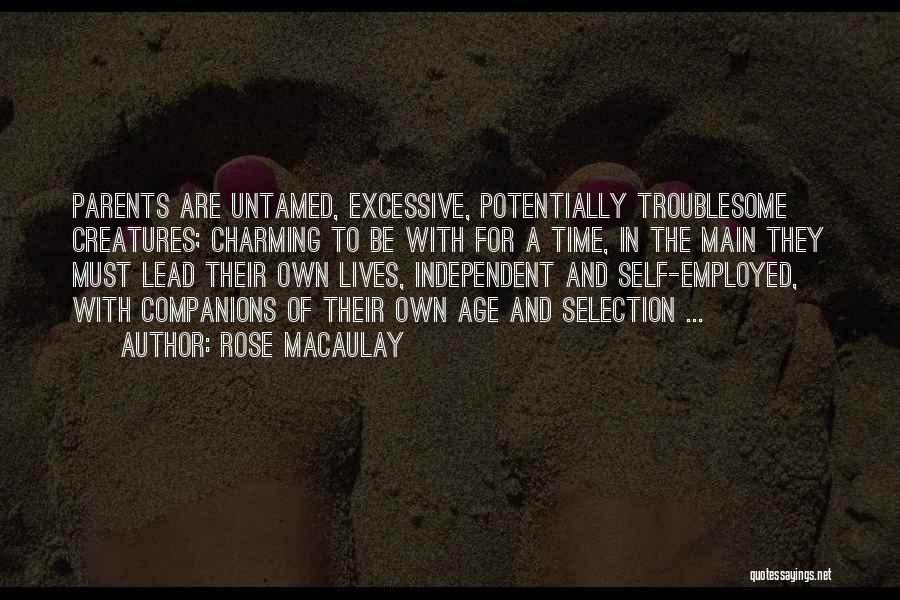 Untamed Quotes By Rose Macaulay