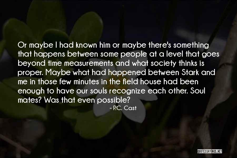 Untamed Soul Quotes By P.C. Cast Untamed Soul Quotes By P.C. Cast
