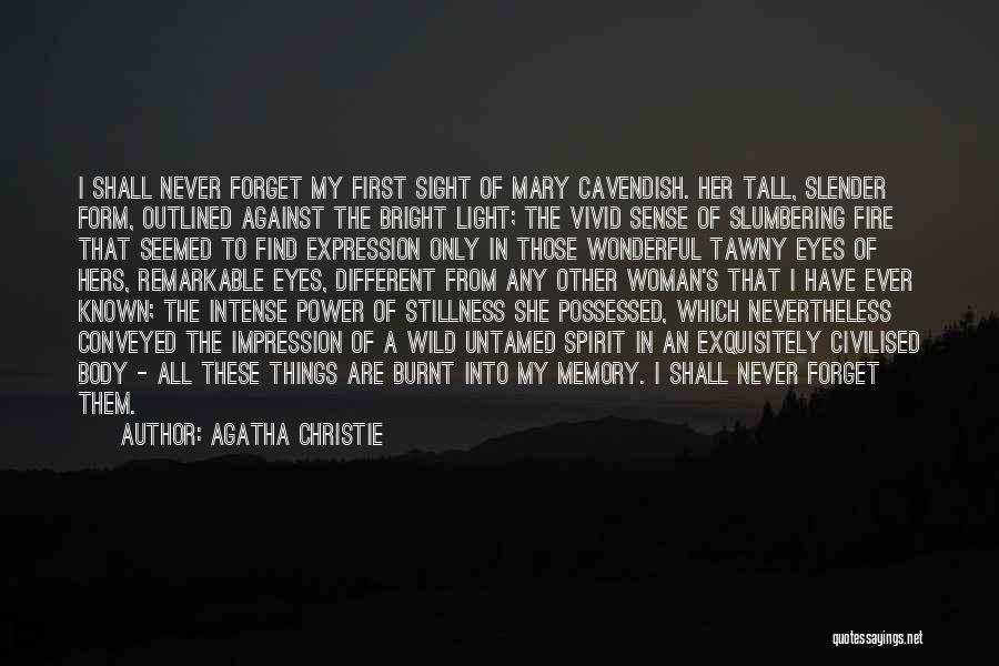 Untamed Spirit Quotes By Agatha Christie