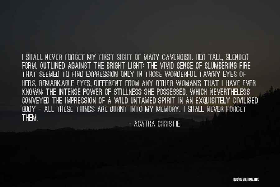 Untamed Woman Quotes By Agatha Christie Untamed Woman Quotes By Agatha Christie