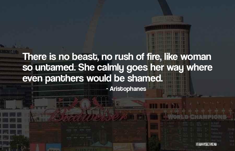 Untamed Woman Quotes By Aristophanes Untamed Woman Quotes By Aristophanes