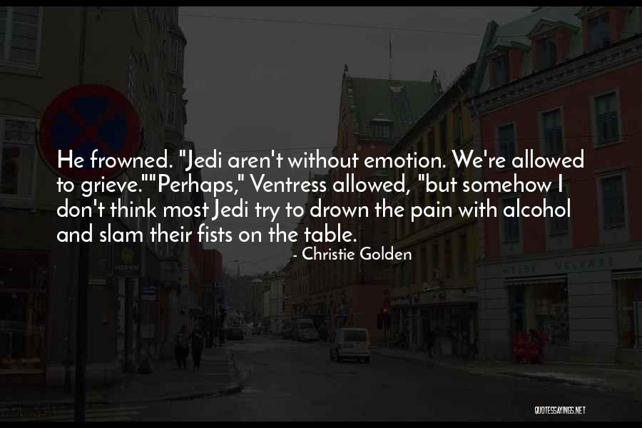Untaught Synonym Quotes By Christie Golden Untaught Synonym Quotes By Christie Golden