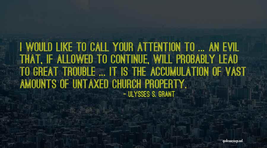 Untaxed Quotes By Ulysses S. Grant Untaxed Quotes By Ulysses S. Grant