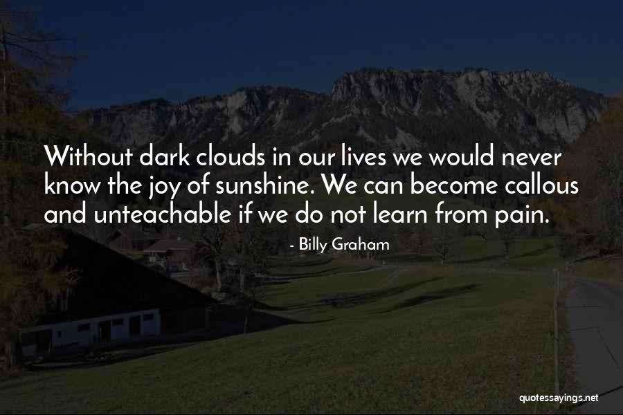 Unteachable Quotes By Billy Graham Unteachable Quotes By Billy Graham