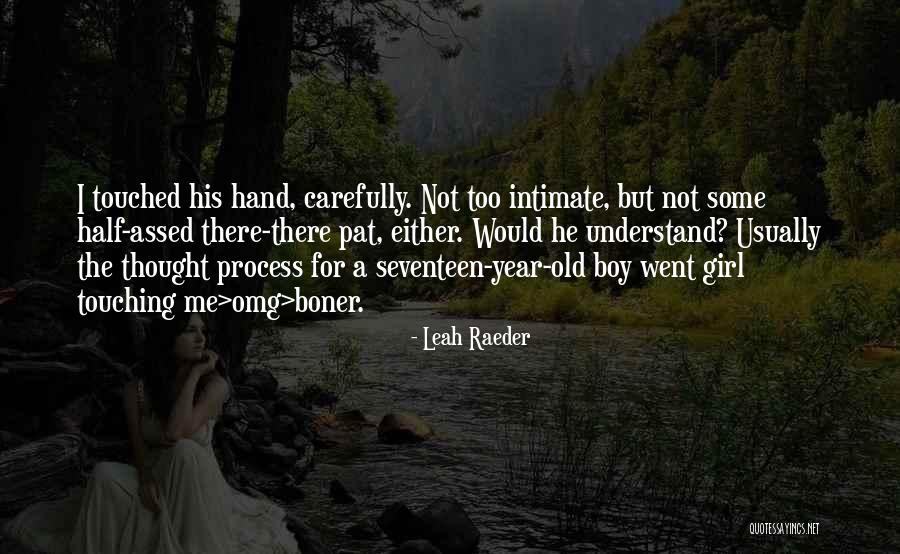 Unteachable Quotes By Leah Raeder Unteachable Quotes By Leah Raeder