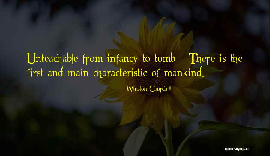 Unteachable Quotes By Winston Churchill Unteachable Quotes By Winston Churchill