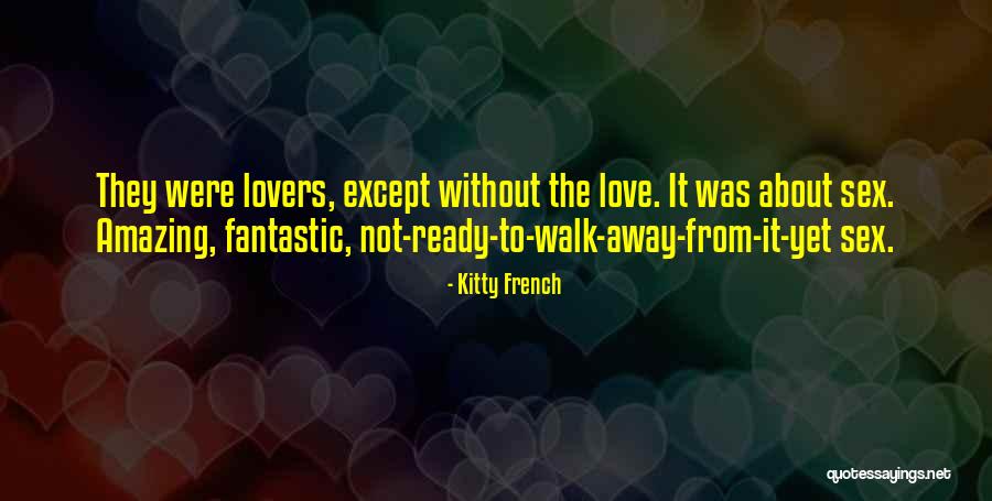 Untelevisioned Quotes By Kitty French Untelevisioned Quotes By Kitty French