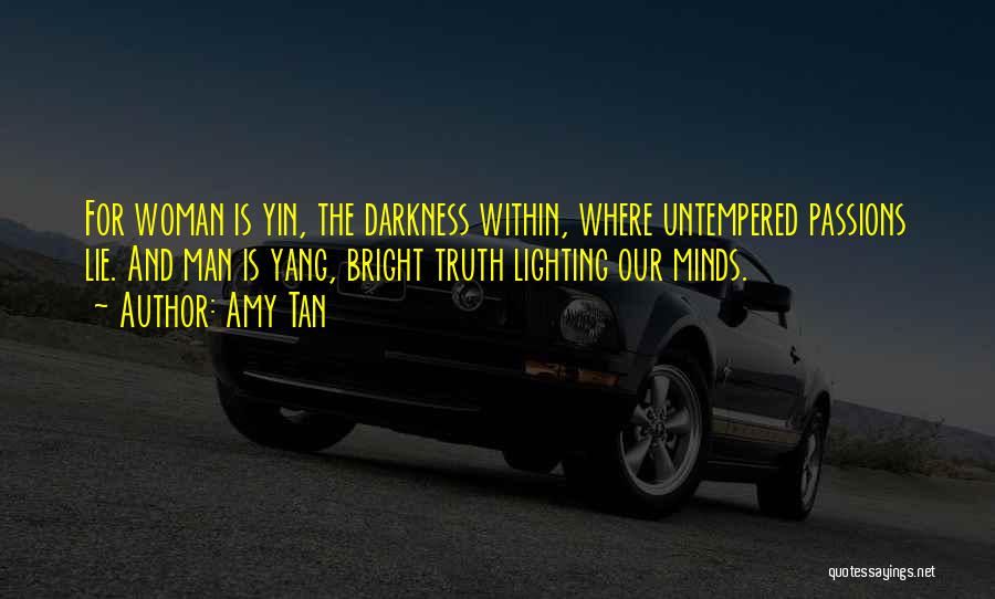 Untempered Quotes By Amy Tan