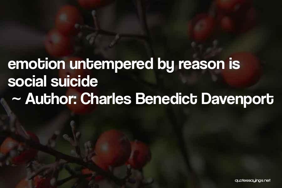 Untempered Quotes By Charles Benedict Davenport