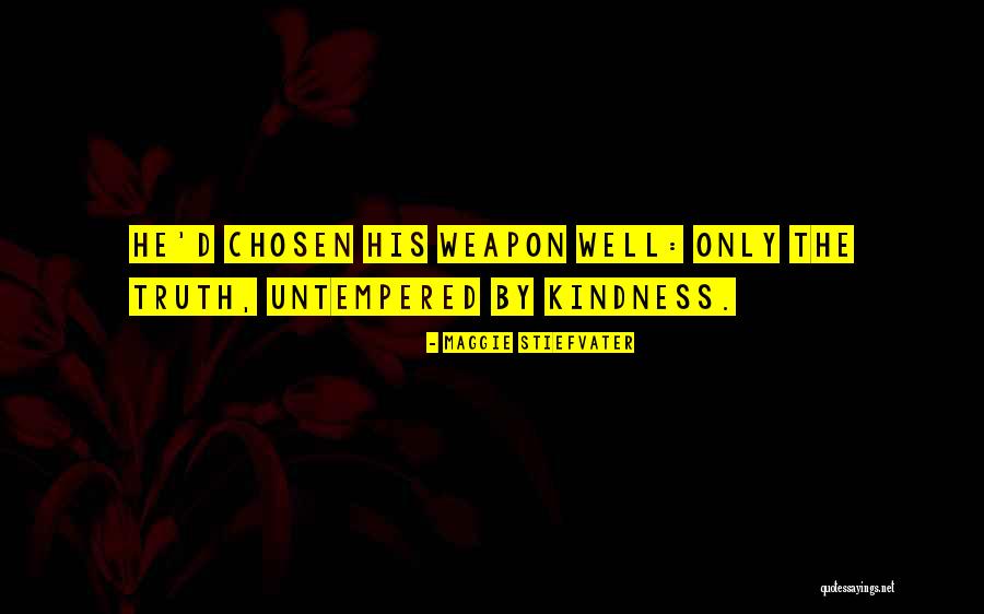 Untempered Quotes By Maggie Stiefvater Untempered Quotes By Maggie Stiefvater