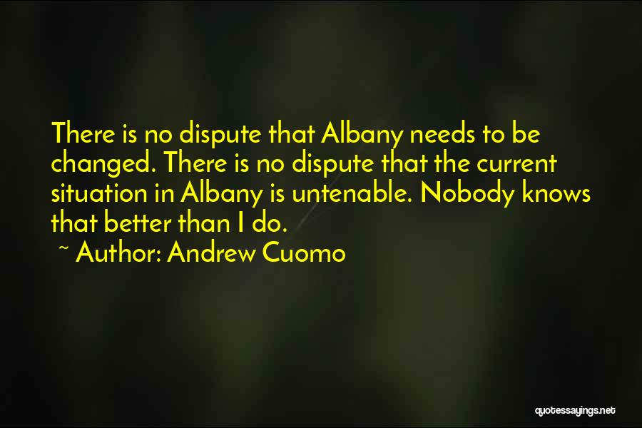 Untenable Quotes By Andrew Cuomo