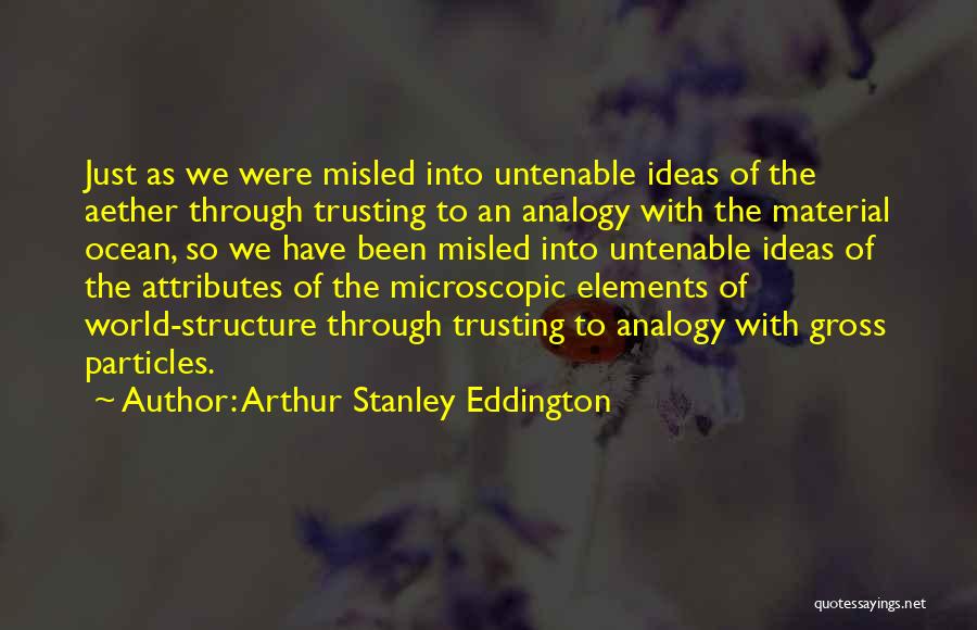 Untenable Quotes By Arthur Stanley Eddington