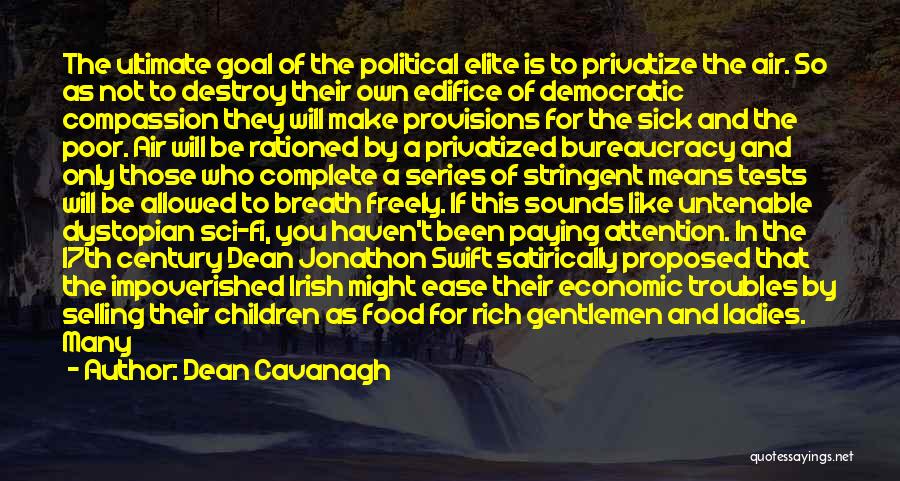 Untenable Quotes By Dean Cavanagh