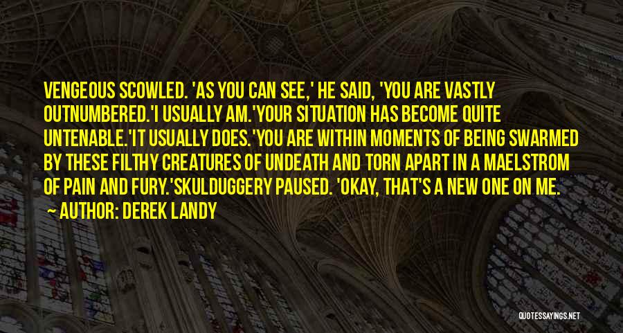 Untenable Quotes By Derek Landy