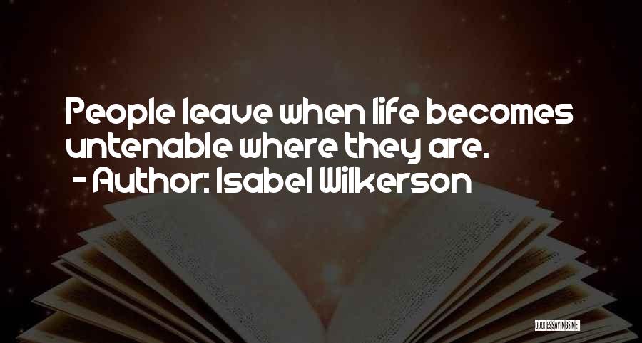 Untenable Quotes By Isabel Wilkerson