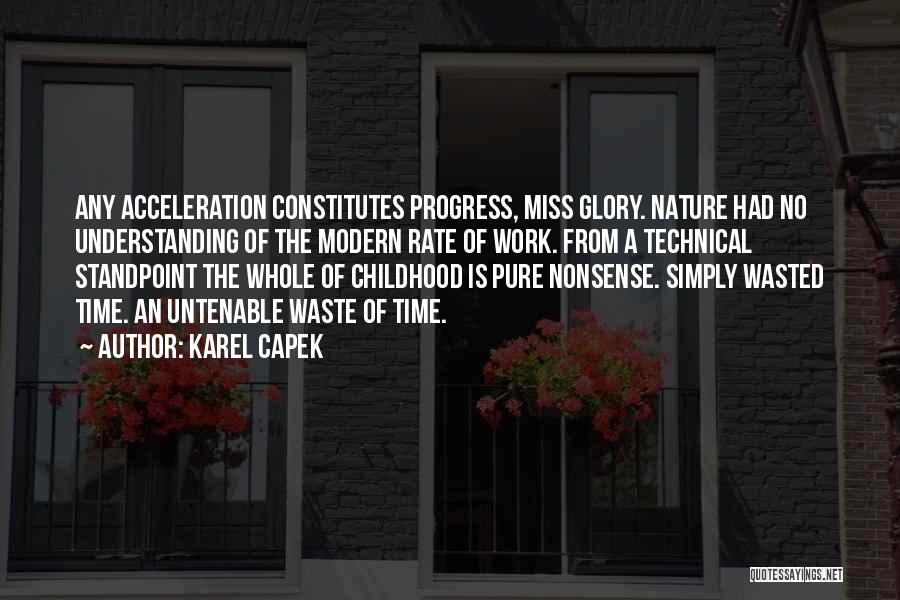 Untenable Quotes By Karel Capek