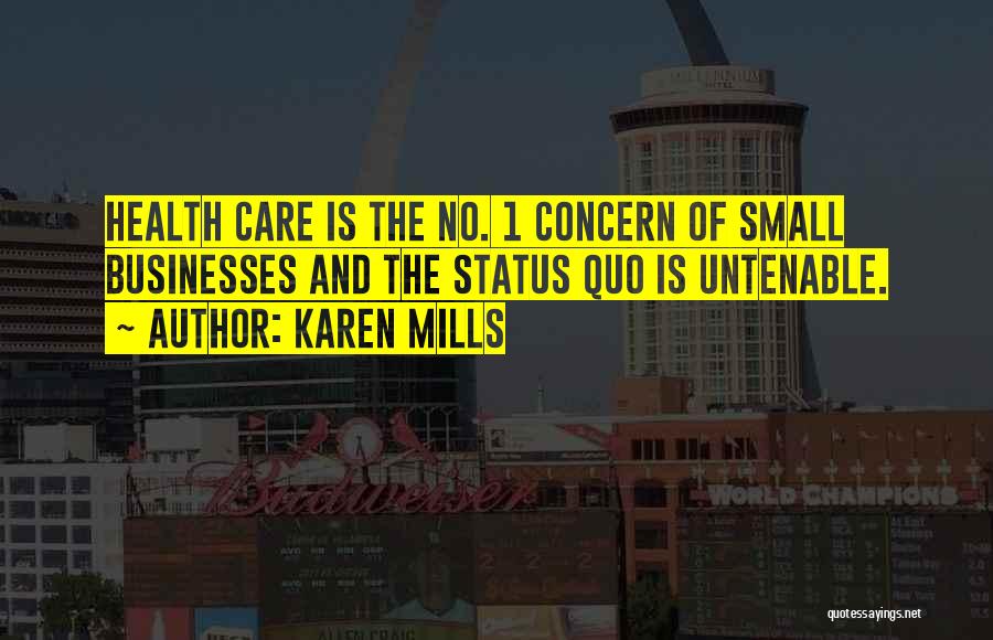 Untenable Quotes By Karen Mills