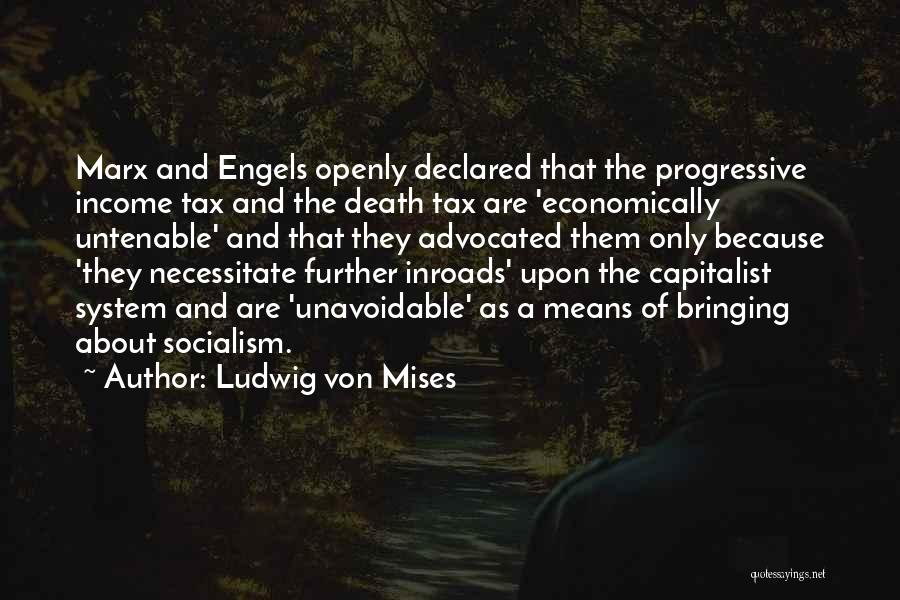 Untenable Quotes By Ludwig Von Mises