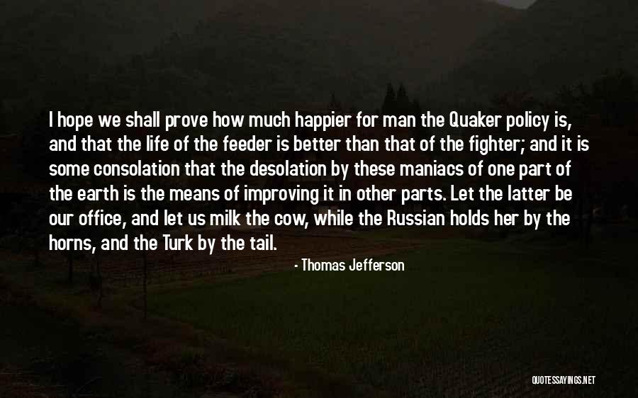 Untenanted By Any Tangible Form Quotes By Thomas Jefferson Untenanted By Any Tangible Form Quotes By Thomas Jefferson
