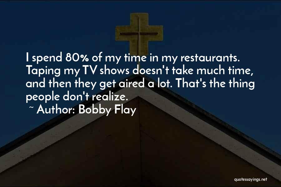 Unterdr Cken Quotes By Bobby Flay