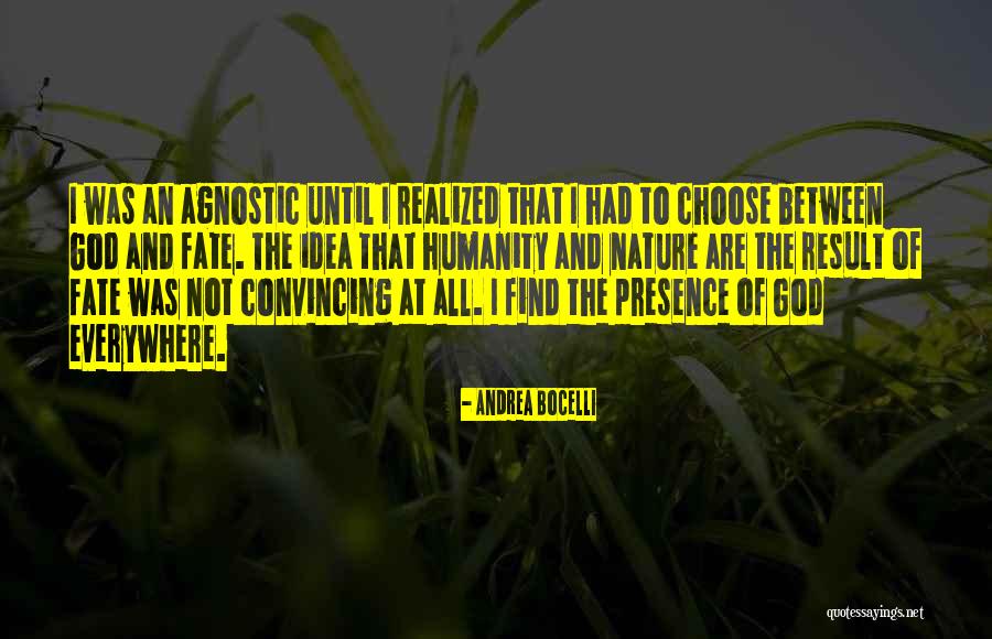 Untestable Explanation Quotes By Andrea Bocelli Untestable Explanation Quotes By Andrea Bocelli