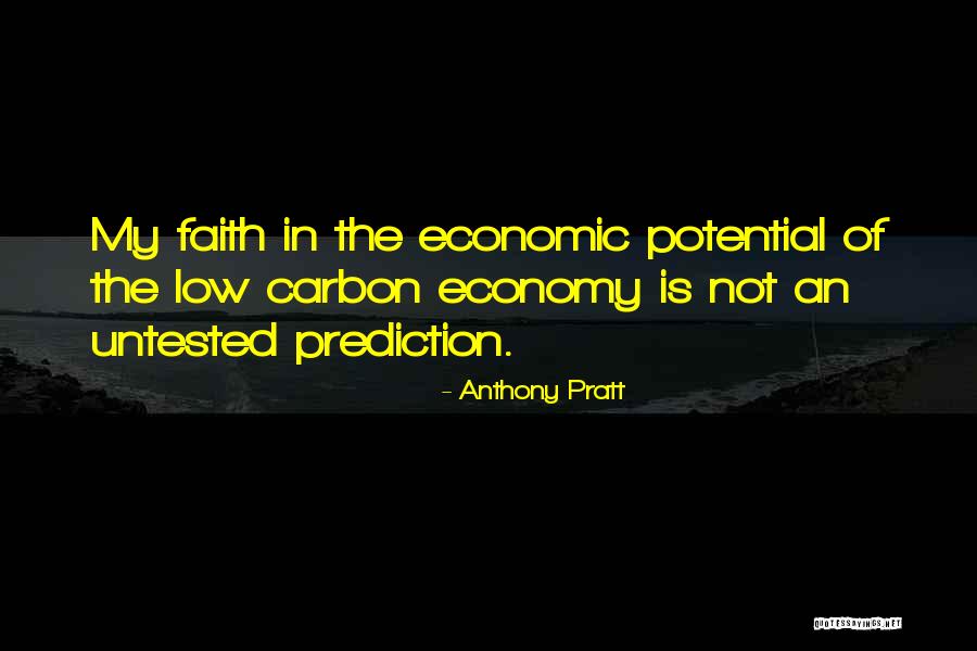 Untested Quotes By Anthony Pratt Untested Quotes By Anthony Pratt