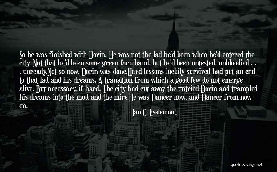 Untested Quotes By Ian C. Esslemont Untested Quotes By Ian C. Esslemont