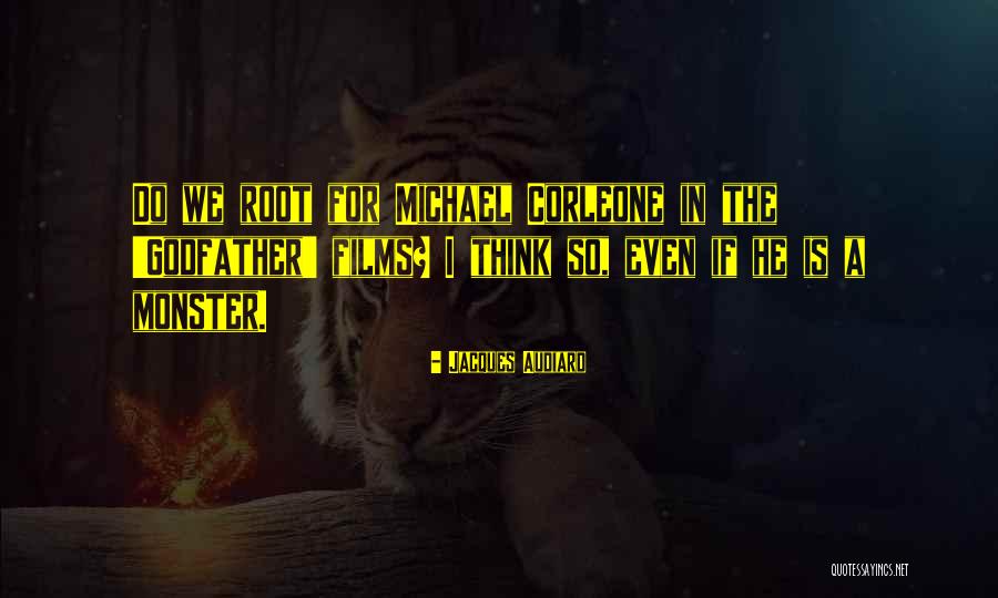 Unthink Quotes By Jacques Audiard Unthink Quotes By Jacques Audiard