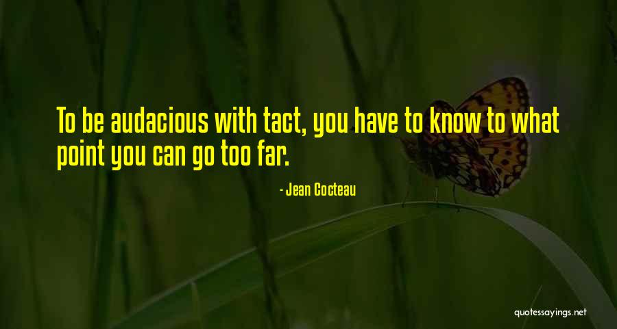 Unthink Quotes By Jean Cocteau Unthink Quotes By Jean Cocteau