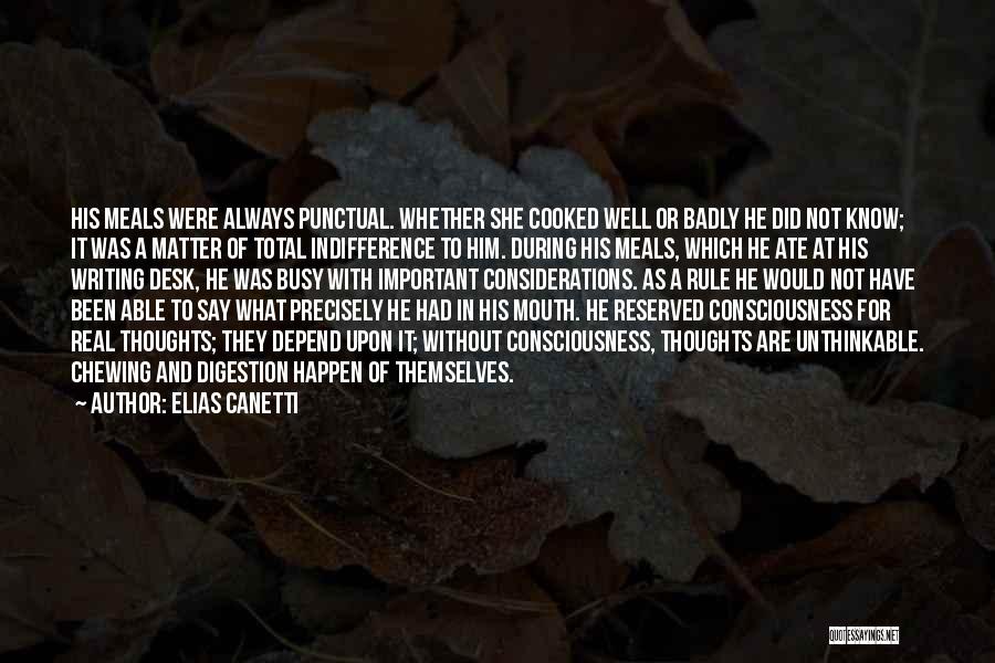 Unthinkable Thoughts Quotes By Elias Canetti