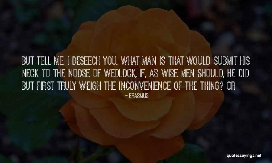 Unthrilled Quotes By Erasmus Unthrilled Quotes By Erasmus