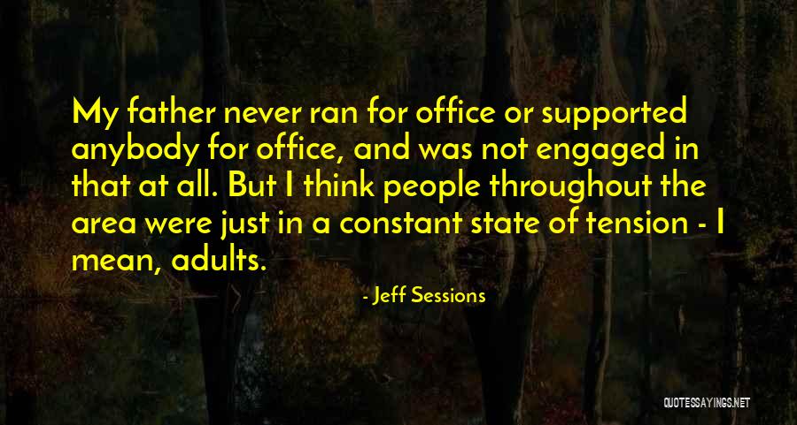 Unti Unting Nawawala Quotes By Jeff Sessions Unti Unting Nawawala Quotes By Jeff Sessions