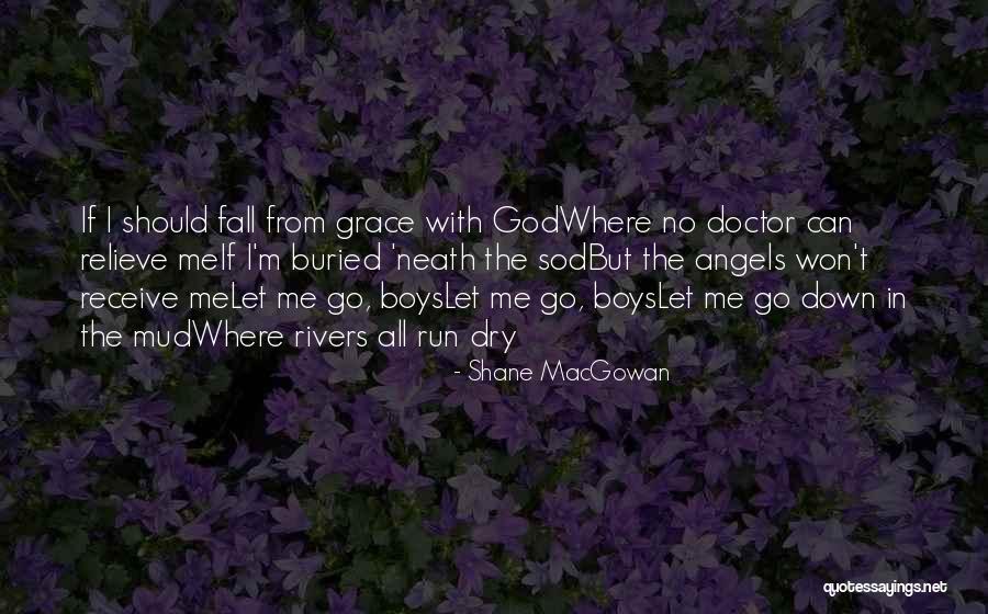 Untidier Quotes By Shane MacGowan Untidier Quotes By Shane MacGowan