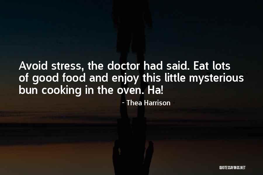 Untidy Stacks Quotes By Thea Harrison Untidy Stacks Quotes By Thea Harrison