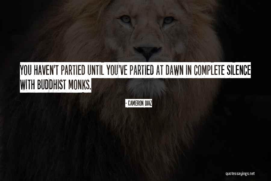 Until Dawn Quotes By Cameron Diaz Until Dawn Quotes By Cameron Diaz