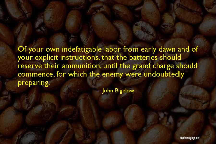 Until Dawn Quotes By John Bigelow Until Dawn Quotes By John Bigelow