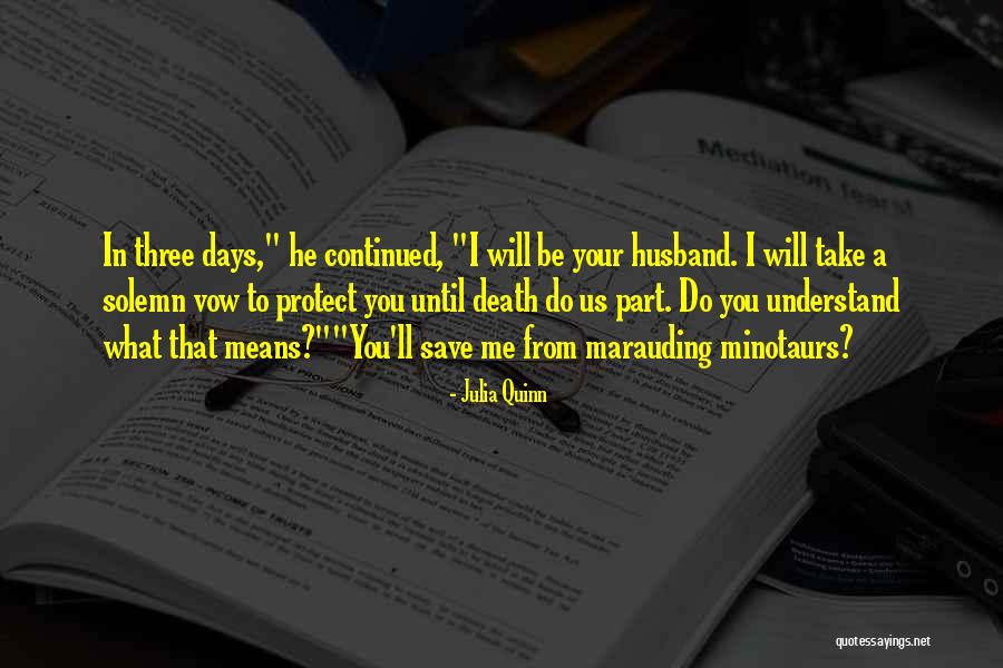 Until Death Do Us Part Quotes By Julia Quinn Until Death Do Us Part Quotes By Julia Quinn