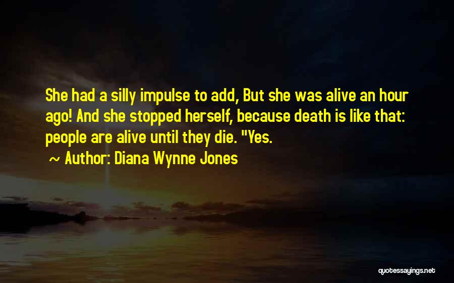 Until Death Quotes By Diana Wynne Jones