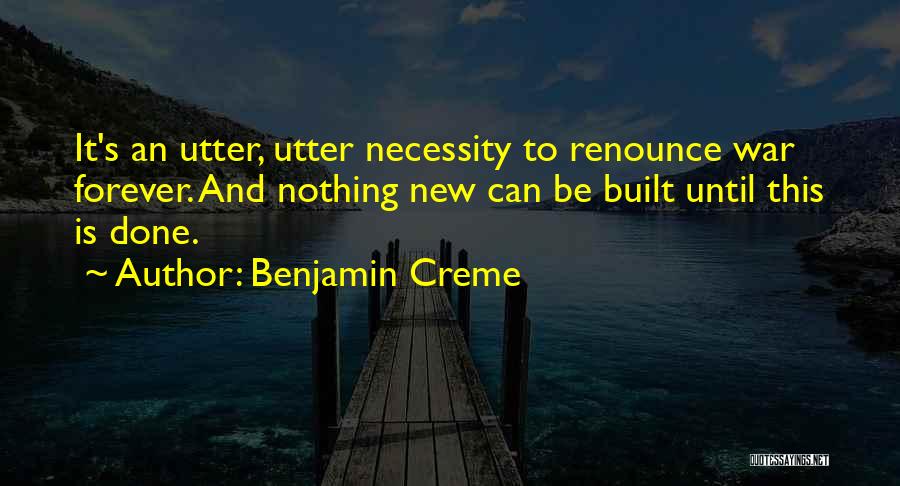 Until Forever Quotes By Benjamin Creme