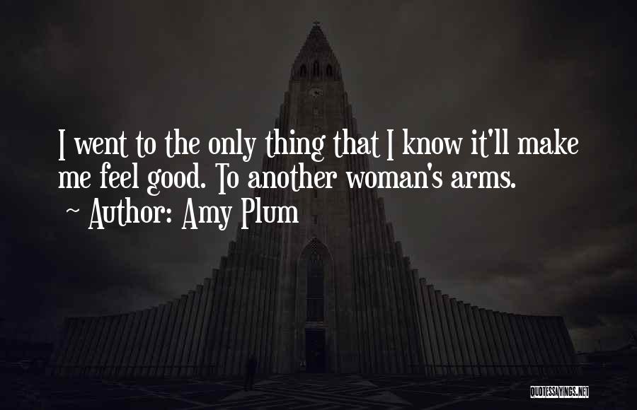 Until I Die Amy Plum Quotes By Amy Plum