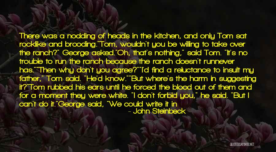 Until I Find You Quotes By John Steinbeck