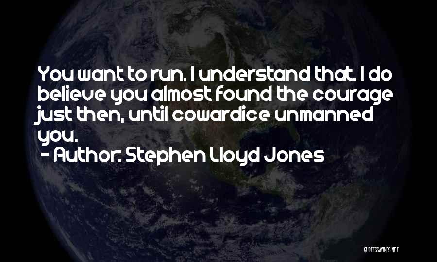 Until I Found You Quotes By Stephen Lloyd Jones